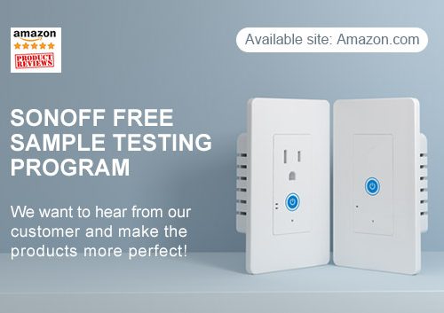 SONOFF FREE SAMPLE TESTING PROGRAM
